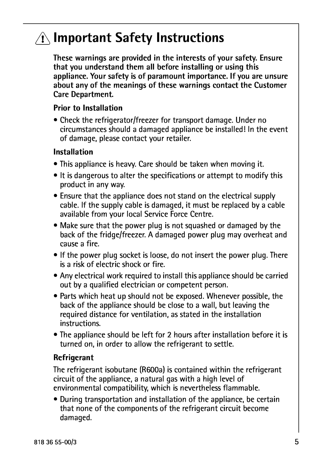 AEG 86378-KG operating instructions Important Safety Instructions, Prior to Installation, Refrigerant 