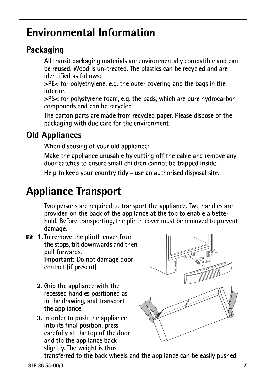 AEG 86378-KG operating instructions Environmental Information, Appliance Transport, Packaging, Old Appliances 
