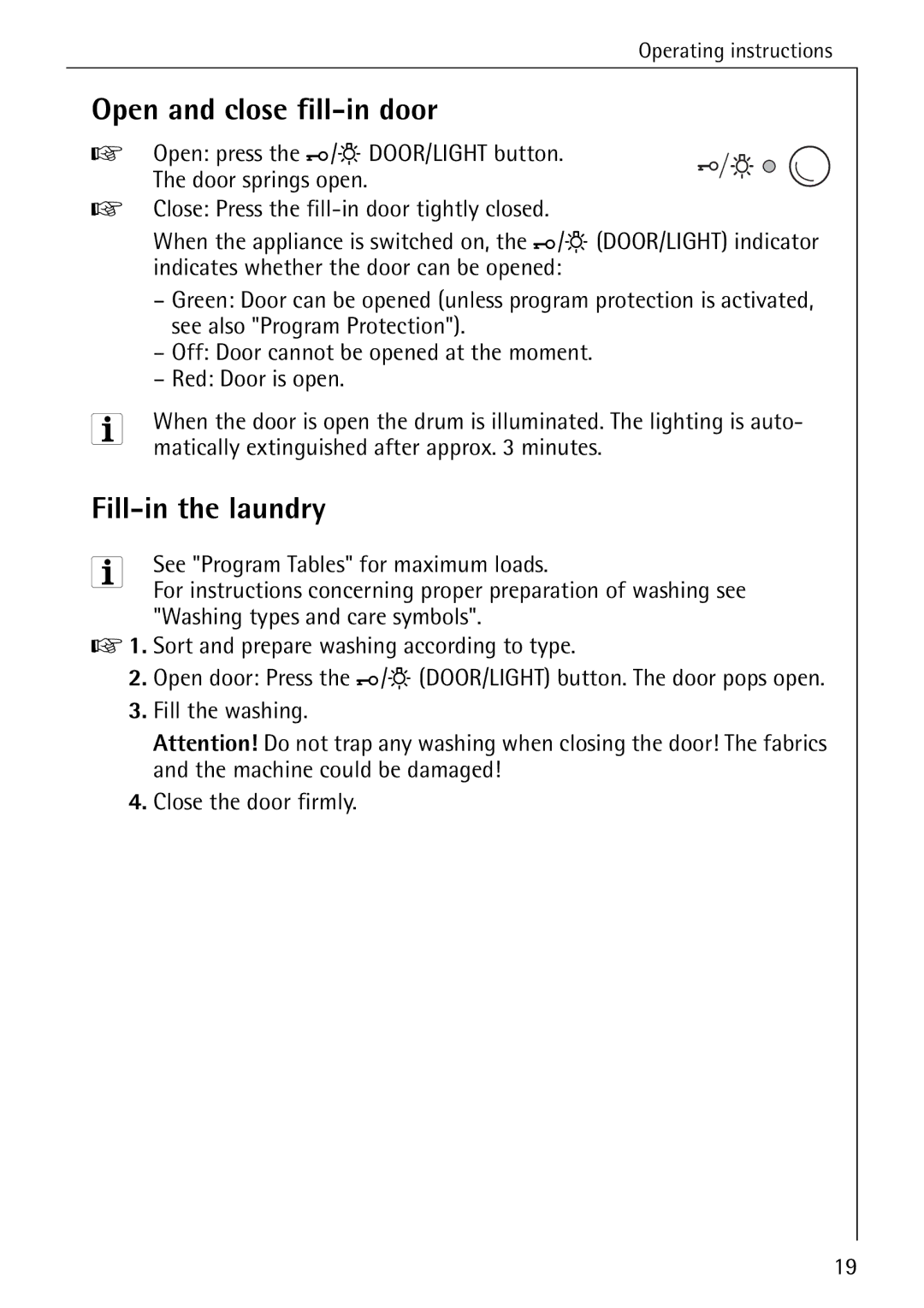 AEG 86720 manual Open and close fill-in door, Fill-in the laundry, Matically extinguished after approx minutes 