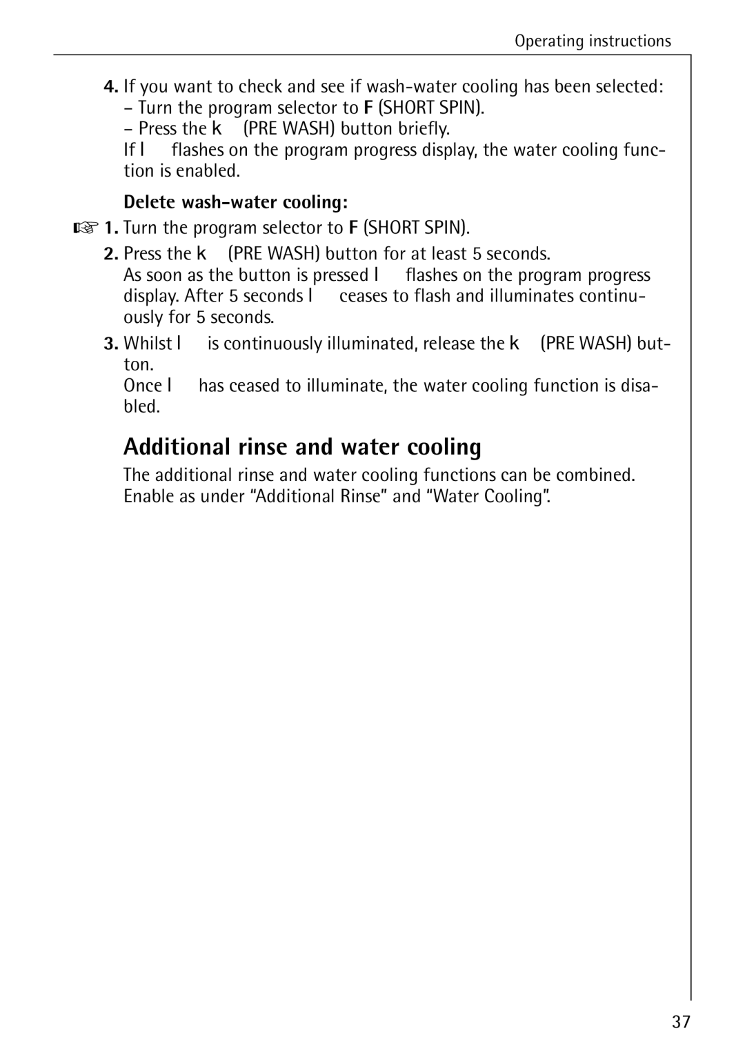 AEG 86720 manual Additional rinse and water cooling, Delete wash-water cooling 