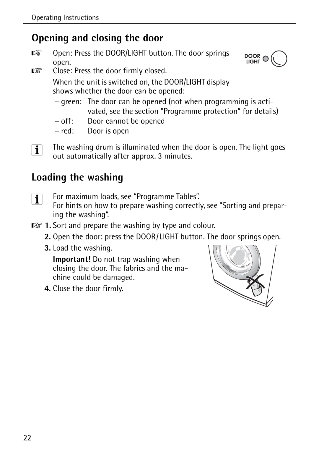 AEG 86741 manual Opening and closing the door, Loading the washing 