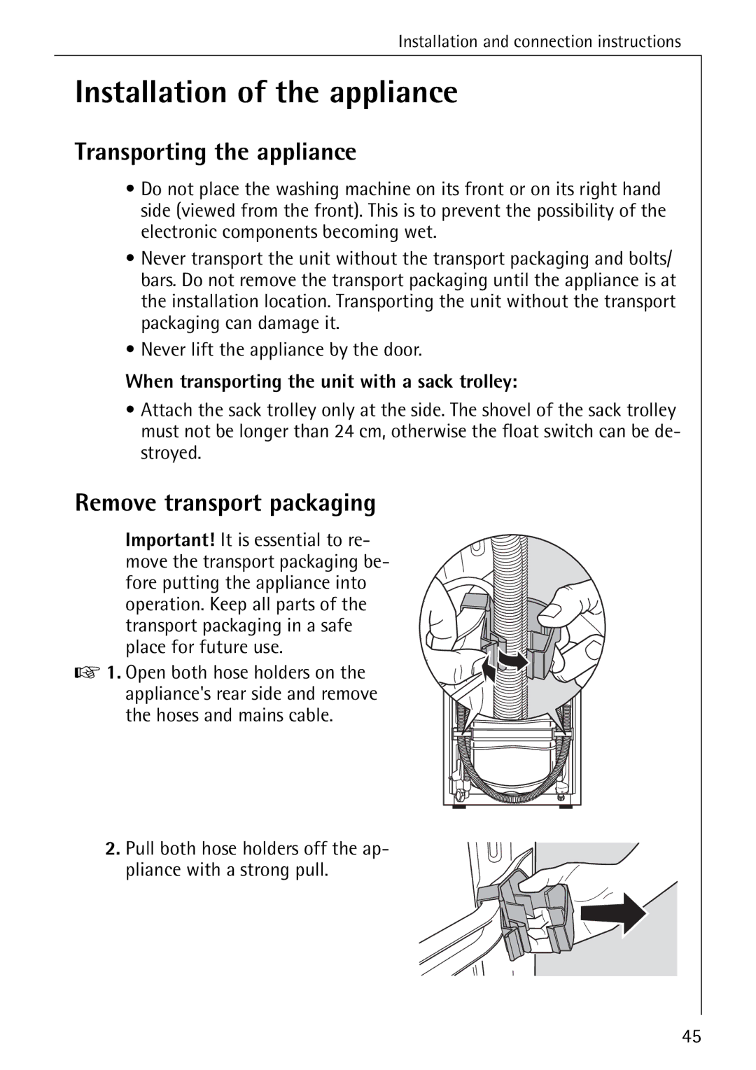 AEG 86741 manual Installation of the appliance, Transporting the appliance, Remove transport packaging 