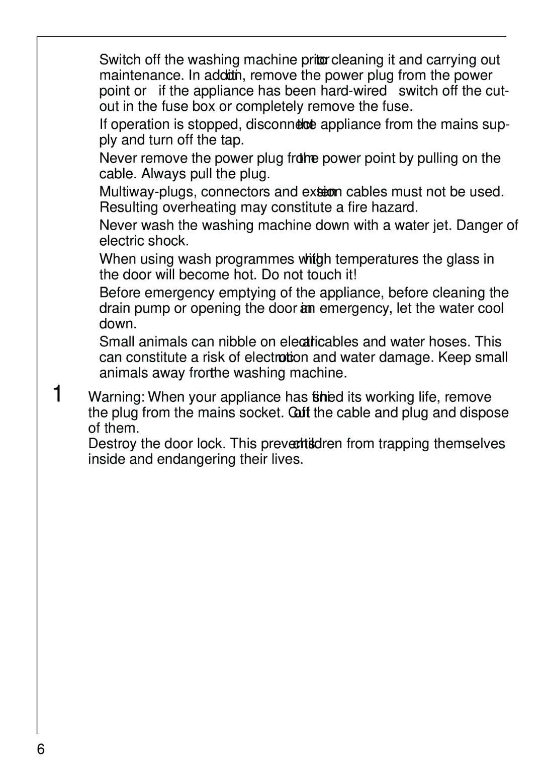 AEG 86810 manual Resulting overheating may constitute a fire hazard 