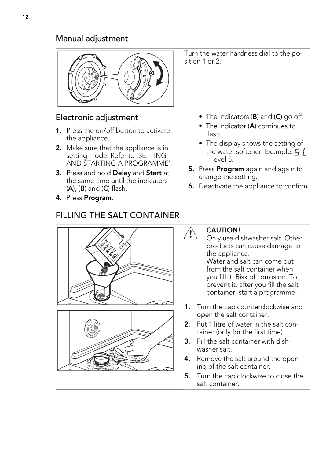 AEG 88009 user manual Manual adjustment, Electronic adjustment, Filling the Salt Container 