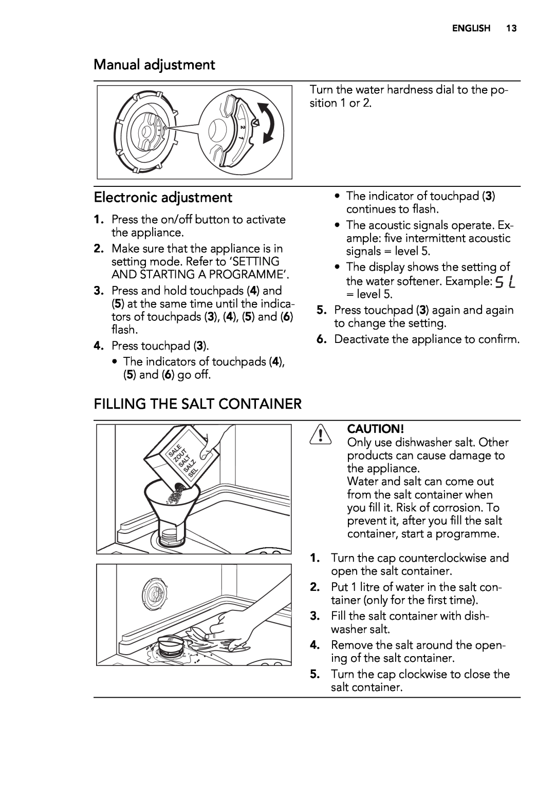 AEG 88060 user manual Manual adjustment, Electronic adjustment, Filling The Salt Container 