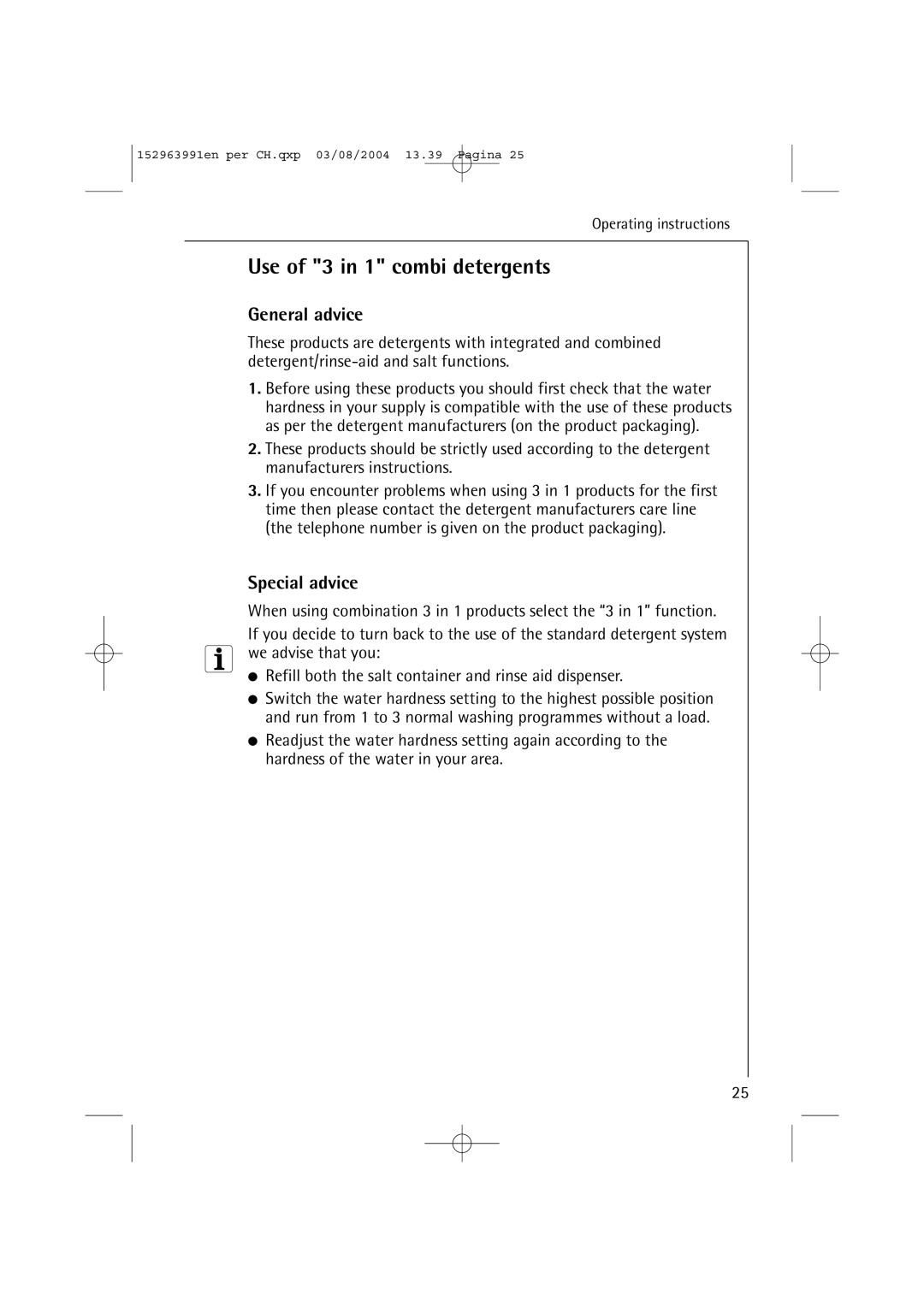 AEG 88070 manual Use of 3 in 1 combi detergents, General advice, Special advice 