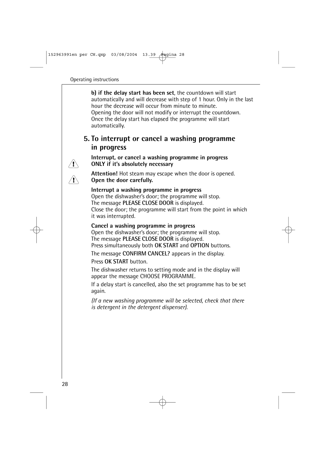 AEG 88070 manual To interrupt or cancel a washing programme in progress, Cancel a washing programme in progress 