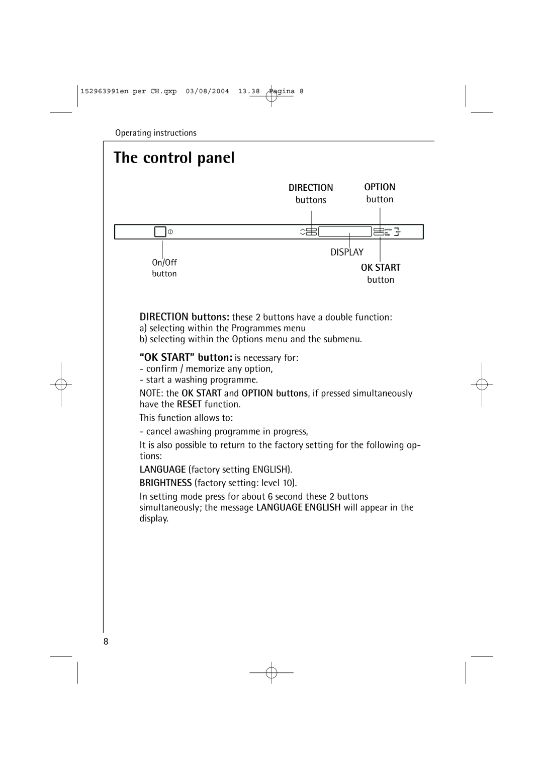 AEG 88070 manual Control panel, OK Start button is necessary for 