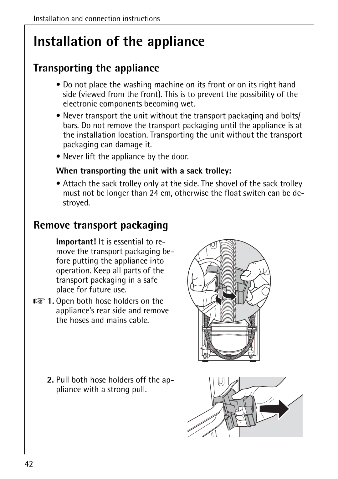 AEG 88730 manual Installation of the appliance, Transporting the appliance, Remove transport packaging 