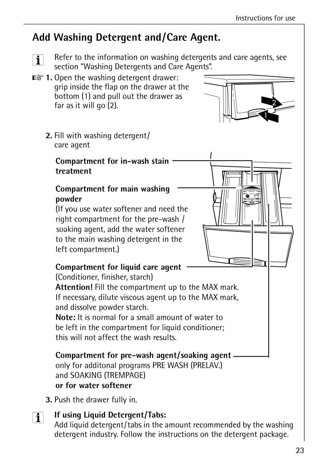 AEG 88830 manual Add Washing Detergent and/Care Agent, Section Washing Detergents and Care Agents, Or for water softener 