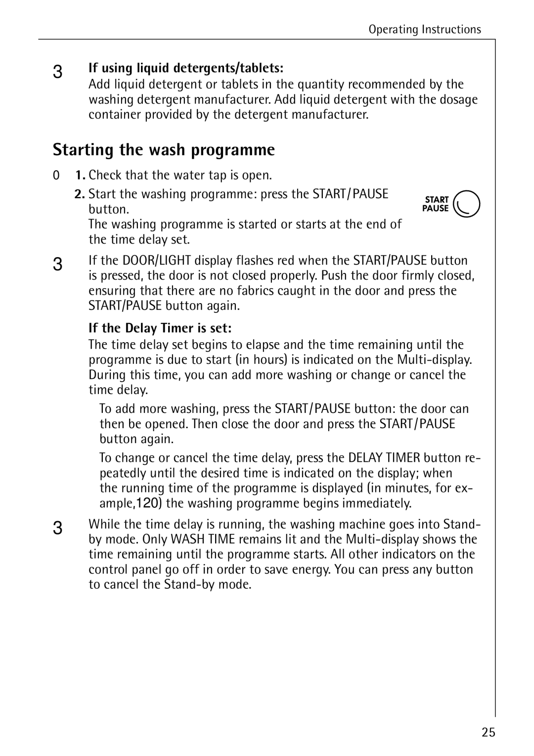 AEG 88840 manual Starting the wash programme, If using liquid detergents/tablets, If the Delay Timer is set 