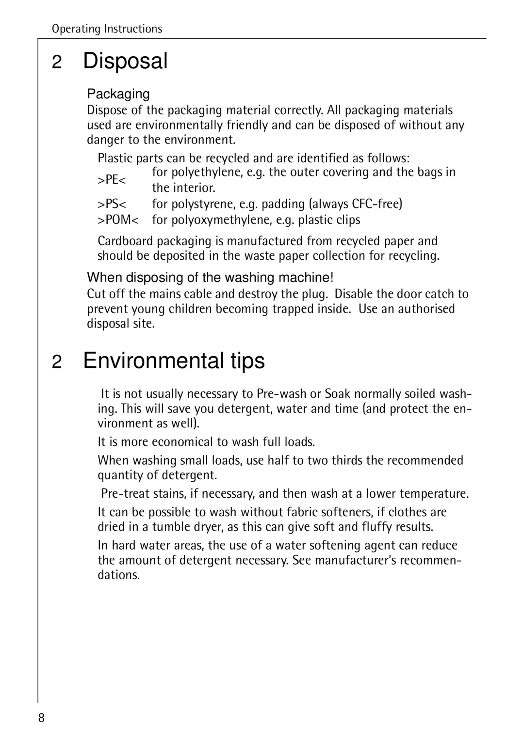 AEG 88840 manual Disposal, Environmental tips, Packaging, When disposing of the washing machine 