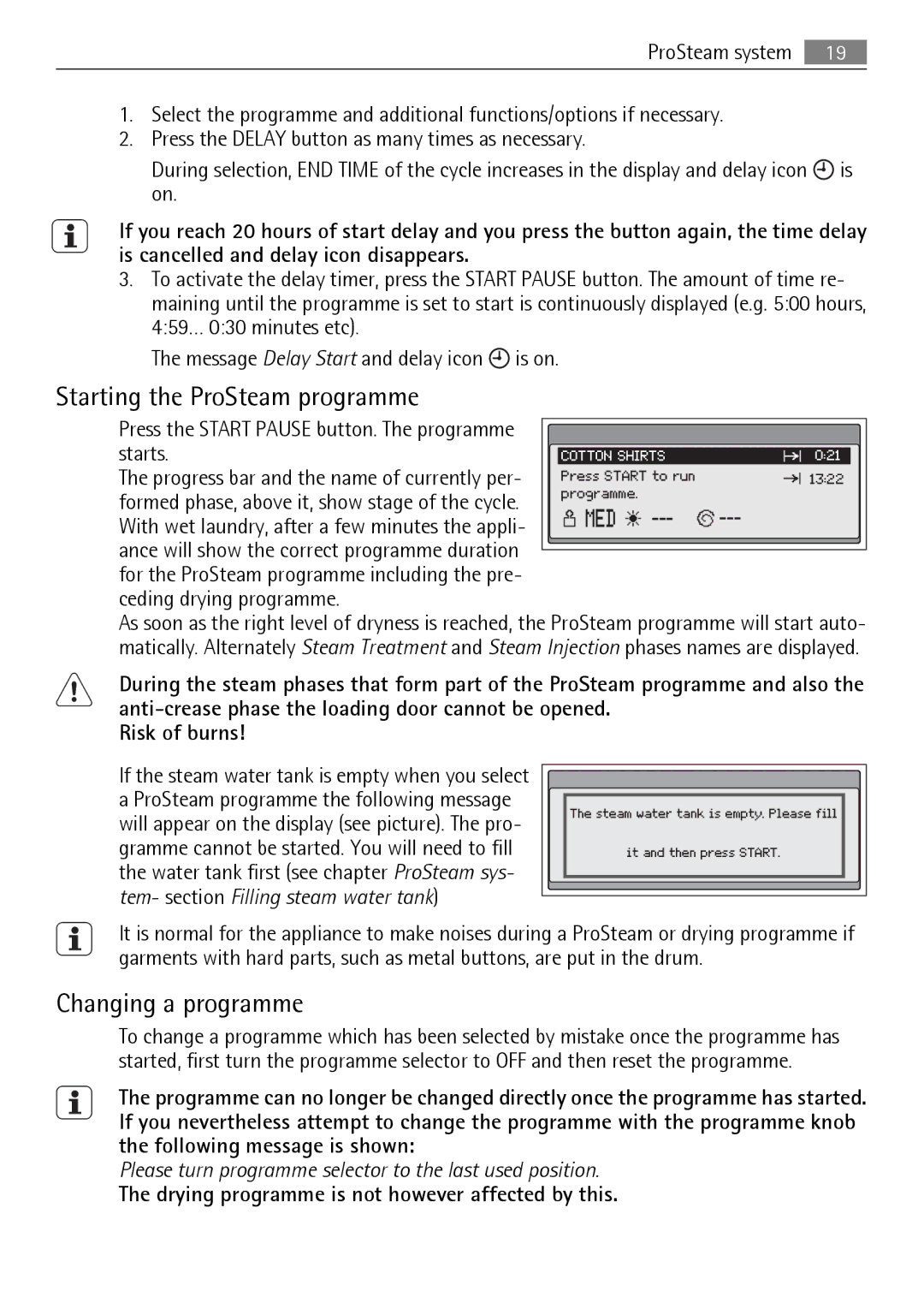 AEG 88840 user manual Starting the ProSteam programme, Changing a programme, Starts, Ceding drying programme 