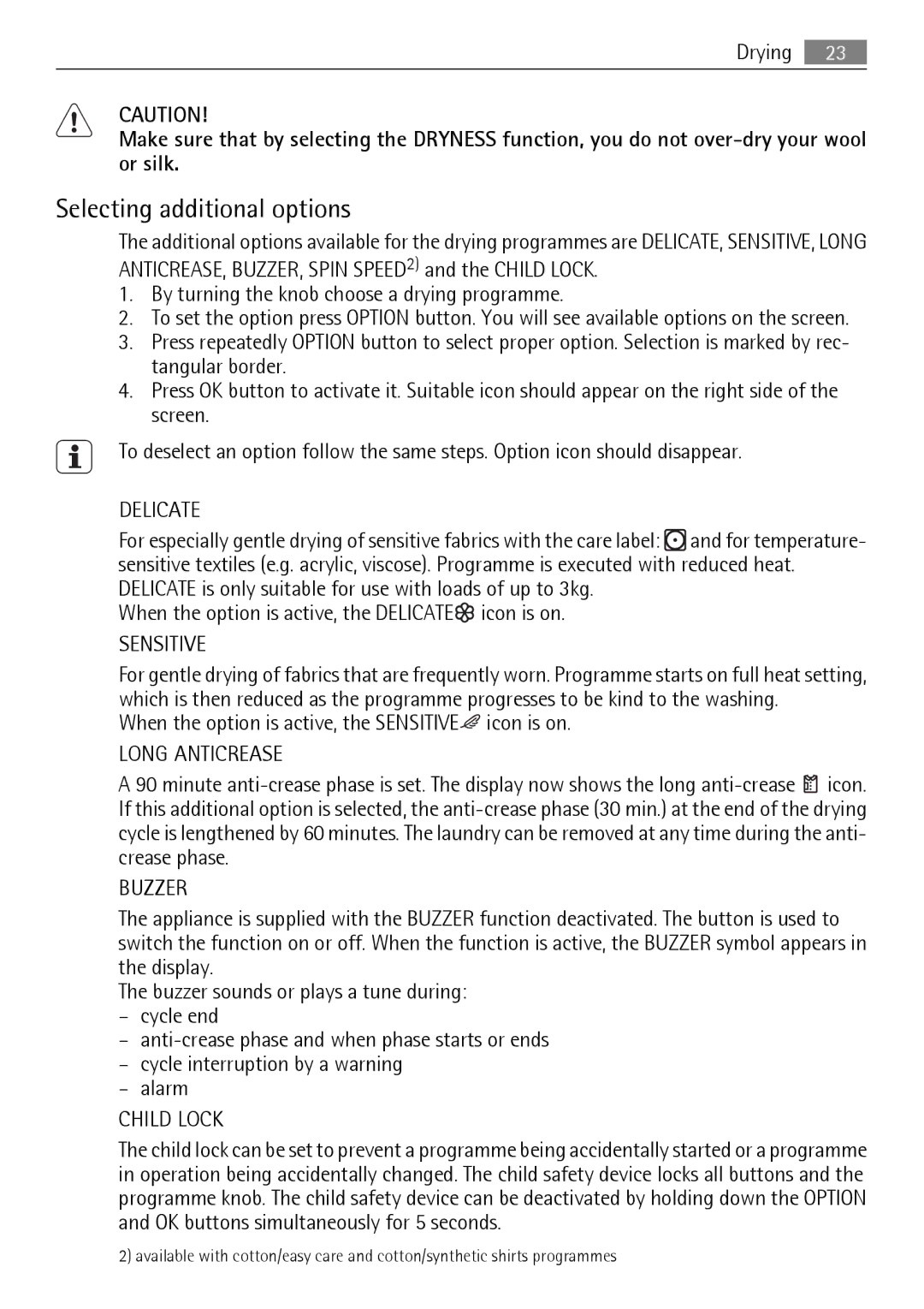 AEG 88840 user manual By turning the knob choose a drying programme, When the option is active, the Sensitive icon is on 