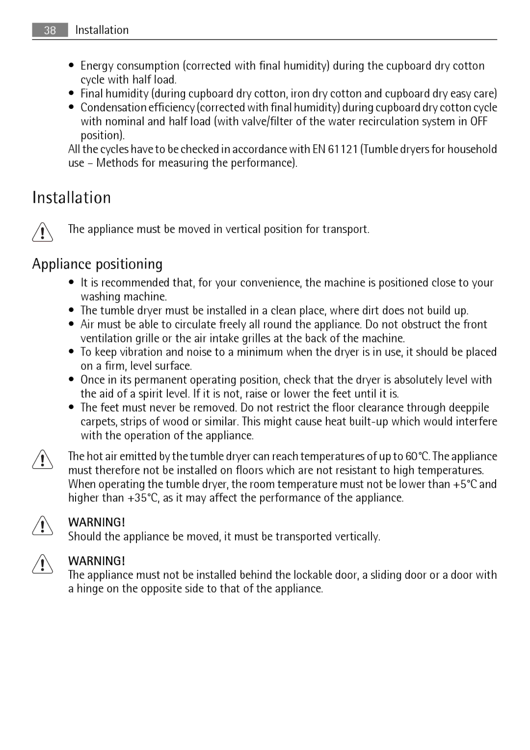 AEG 88840 user manual Installation, Appliance positioning, Appliance must be moved in vertical position for transport 