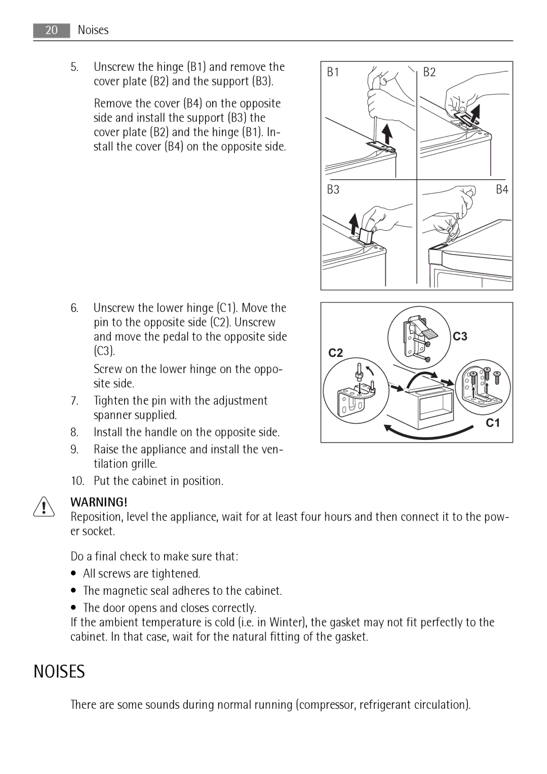 AEG A72900GNW0, A72900GNX0 user manual Noises 