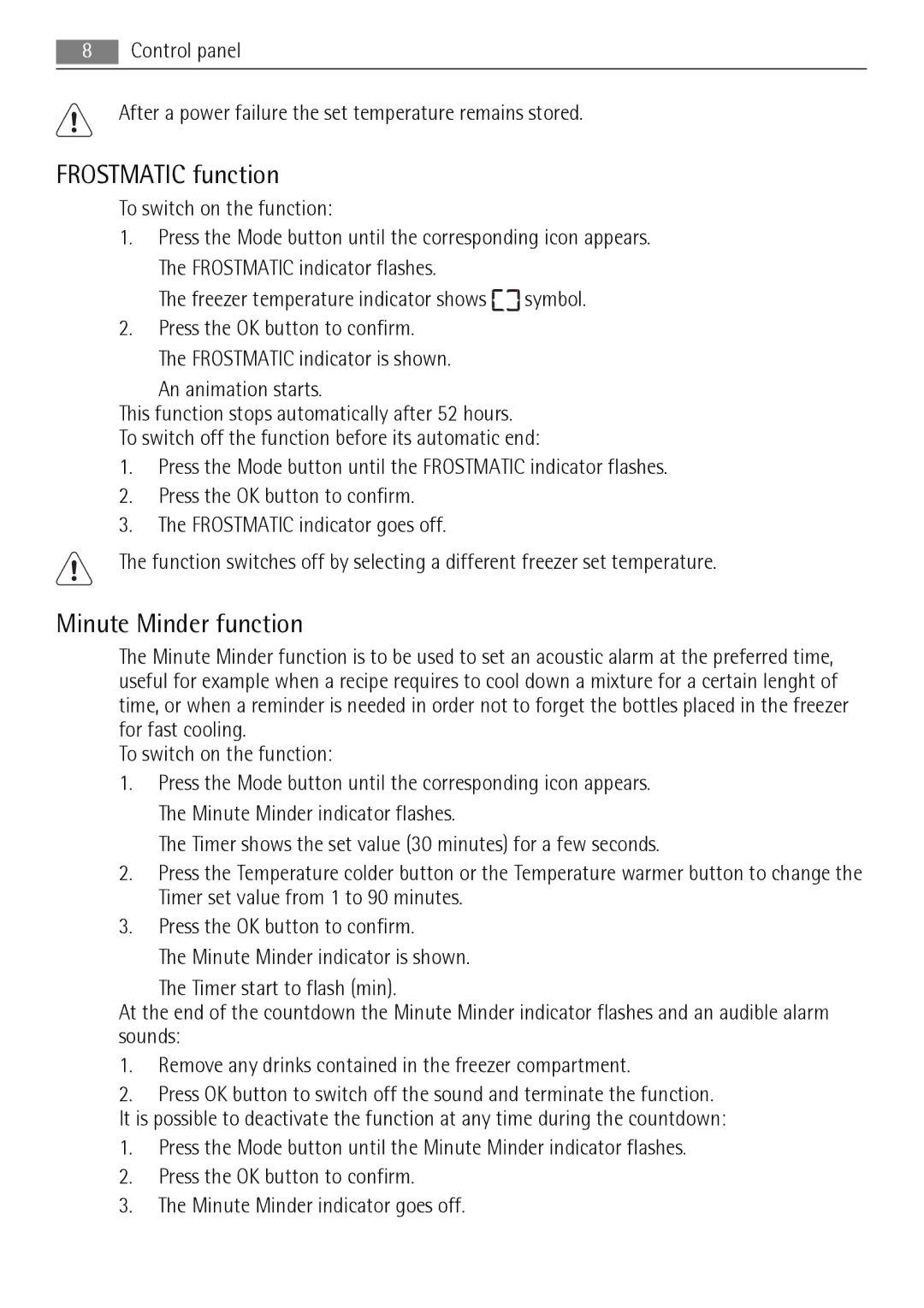 AEG A72900GNW0, A72900GNX0 user manual Frostmatic function, Minute Minder function 