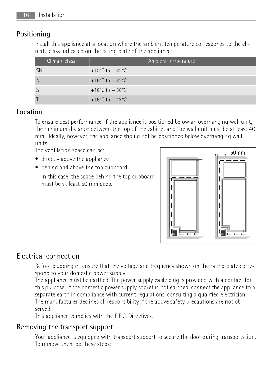 AEG A73100GNW0, A72700GNW0 user manual Positioning, Location, Electrical connection, Removing the transport support 