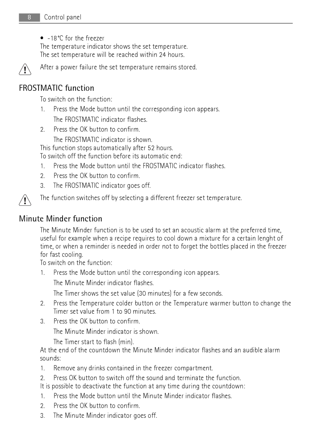 AEG A73100GNW0, A72700GNW0 user manual Frostmatic function, Minute Minder function 