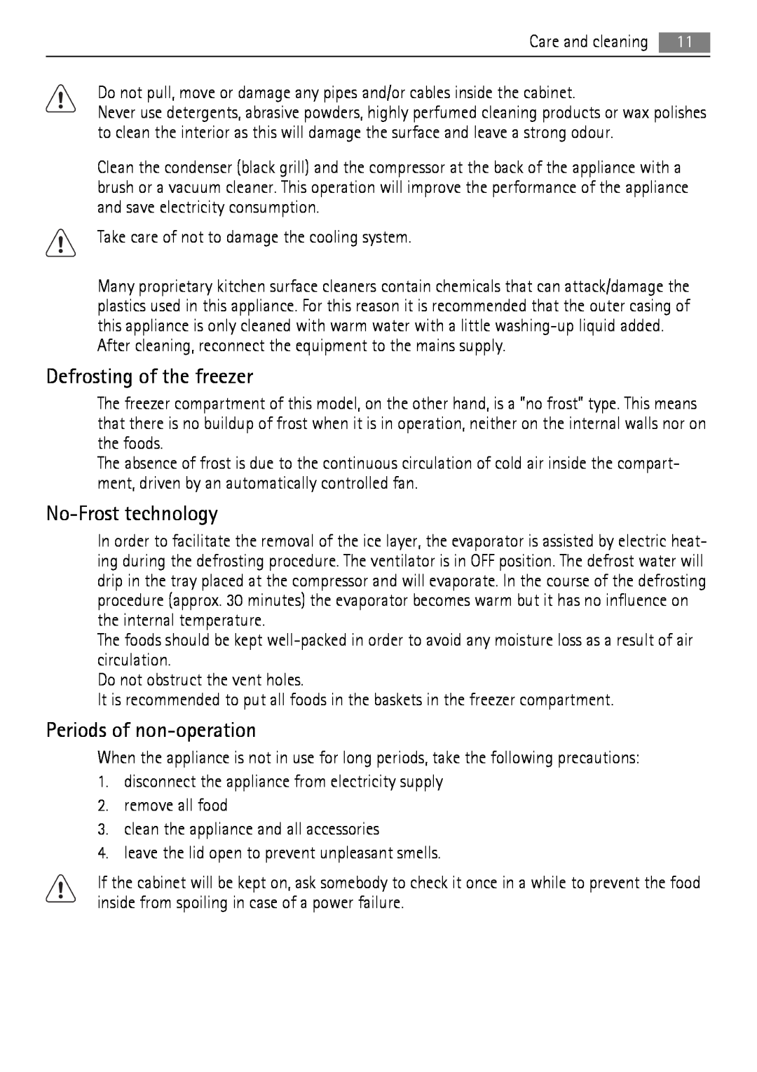 AEG A81000TNW0 user manual Defrosting of the freezer, No-Frosttechnology, Periods of non-operation 