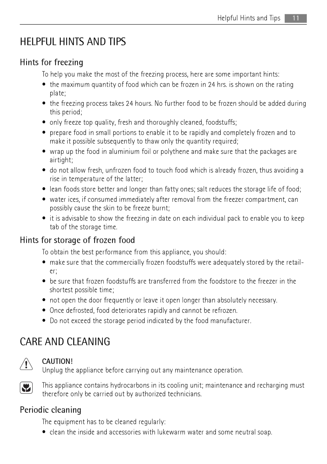 AEG A92200GNM0 user manual Helpful Hints and Tips, Care and Cleaning, Hints for freezing, Hints for storage of frozen food 