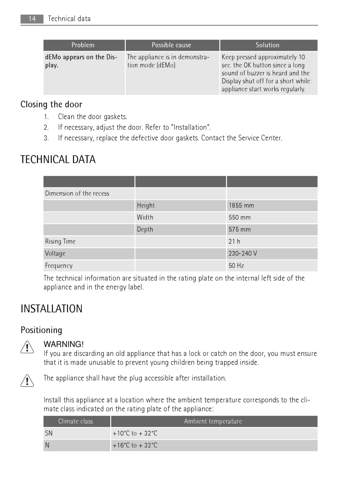 AEG A92200GNM0 user manual Technical Data, Installation, Closing the door, Positioning 