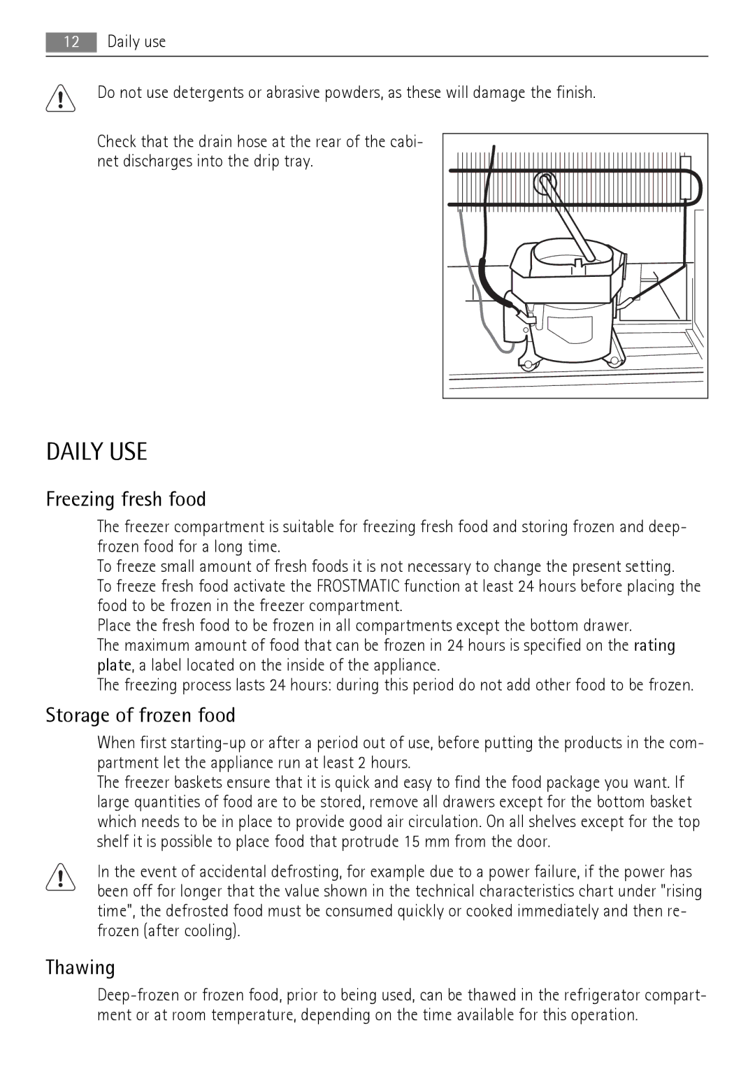 AEG A92860GNB0 user manual Daily USE, Freezing fresh food, Storage of frozen food, Thawing 