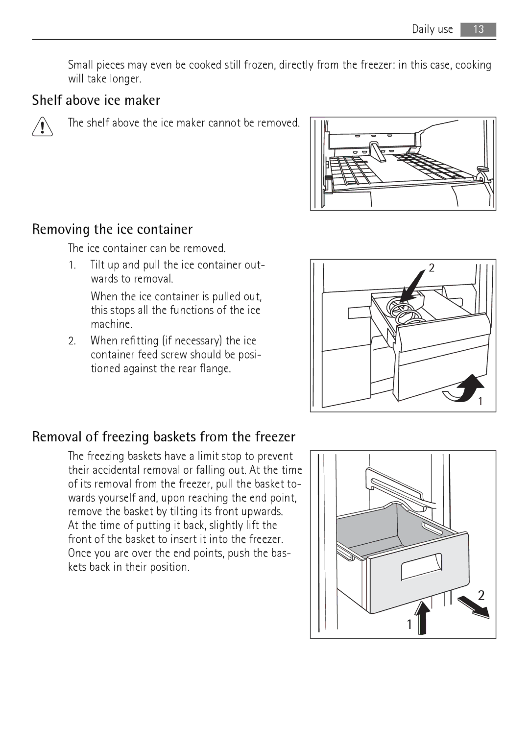 AEG A92860GNB0 user manual Shelf above ice maker, Removing the ice container 