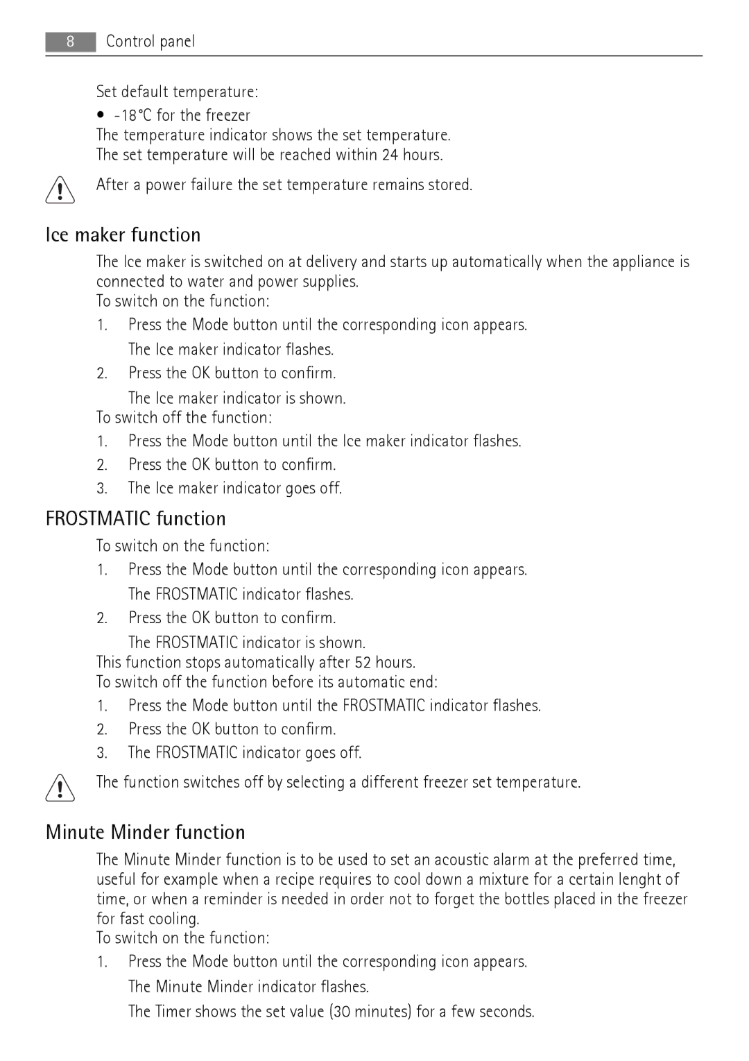 AEG A92860GNB0 user manual Ice maker function, Frostmatic function, Minute Minder function 