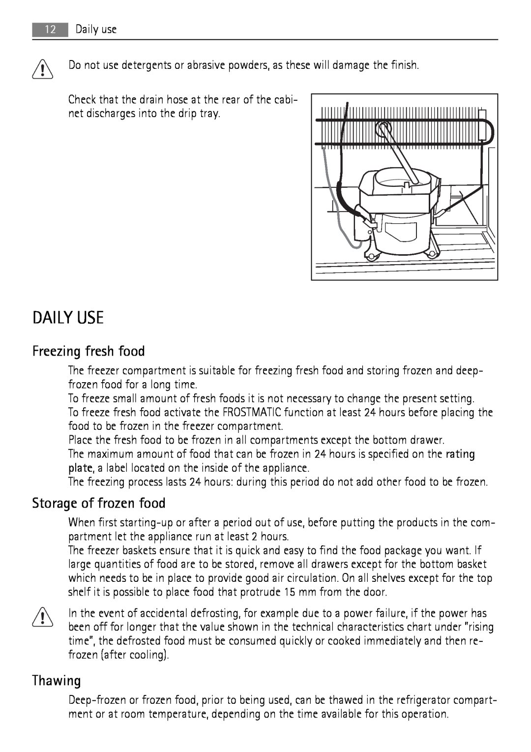 AEG A92860GNB0 user manual Daily Use, Freezing fresh food, Storage of frozen food, Thawing 