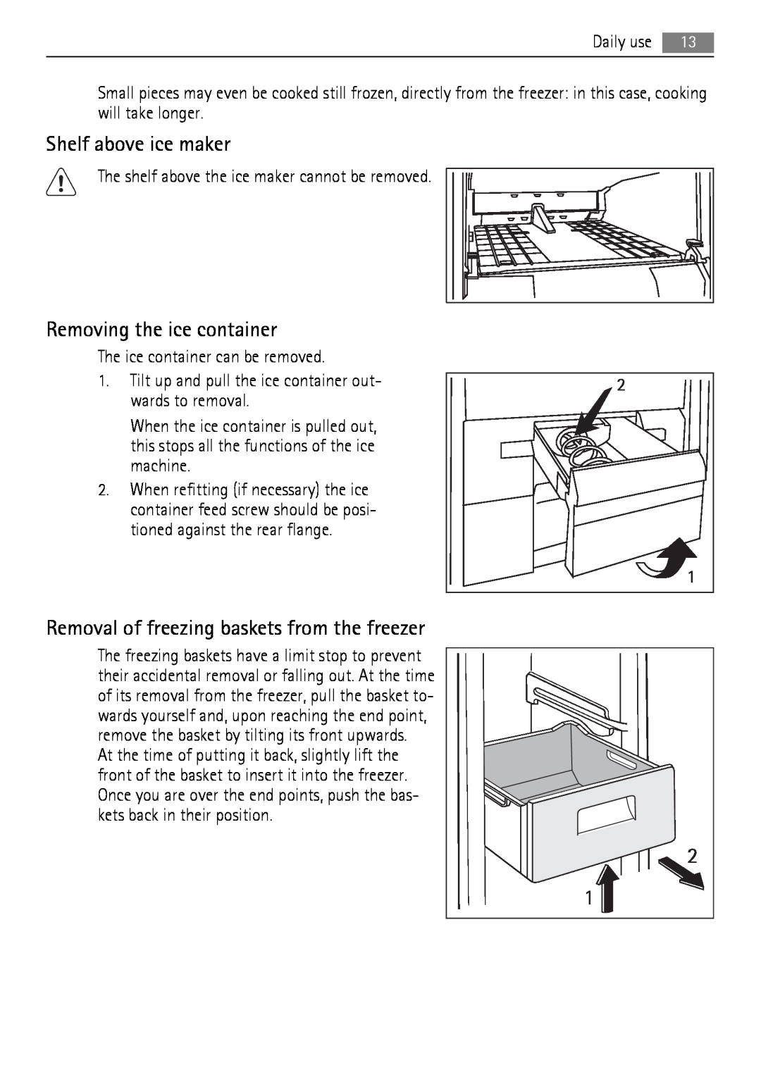 AEG A92860GNB0 user manual Shelf above ice maker, Removing the ice container, Removal of freezing baskets from the freezer 
