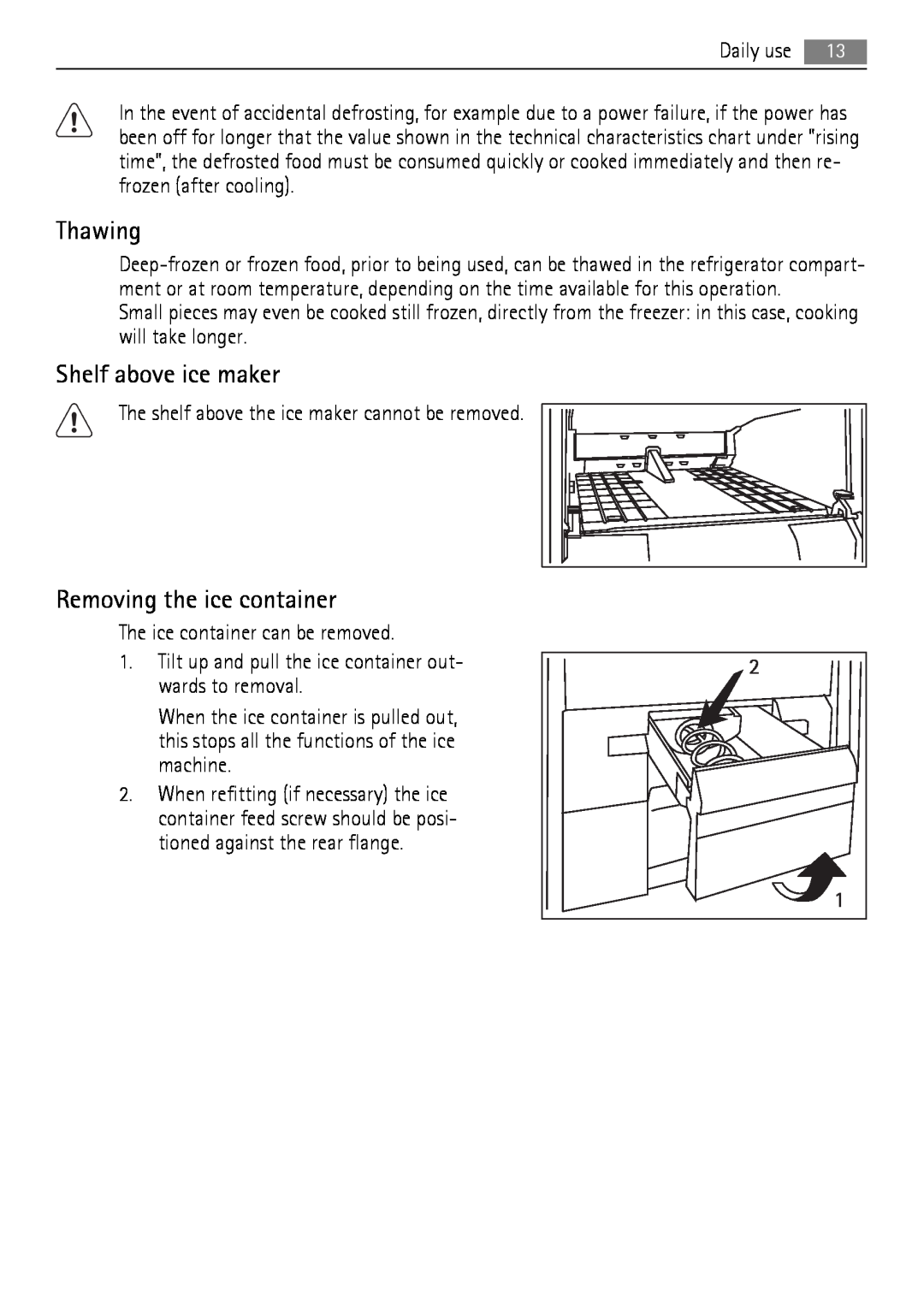 AEG A92860GNX0 user manual Thawing, Shelf above ice maker, Removing the ice container 