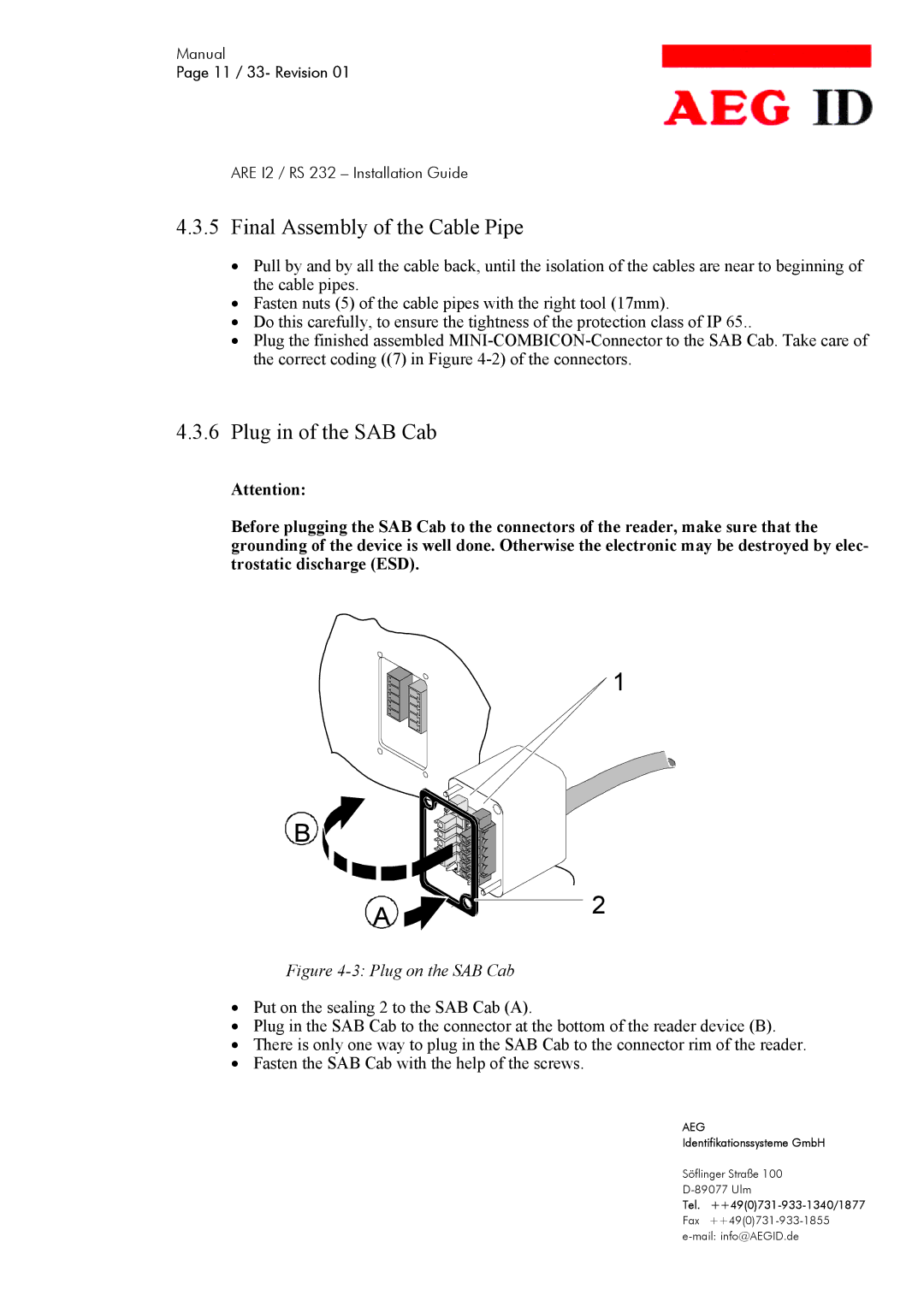 AEG ARE I2 manual Final Assembly of the Cable Pipe, Plug in of the SAB Cab 