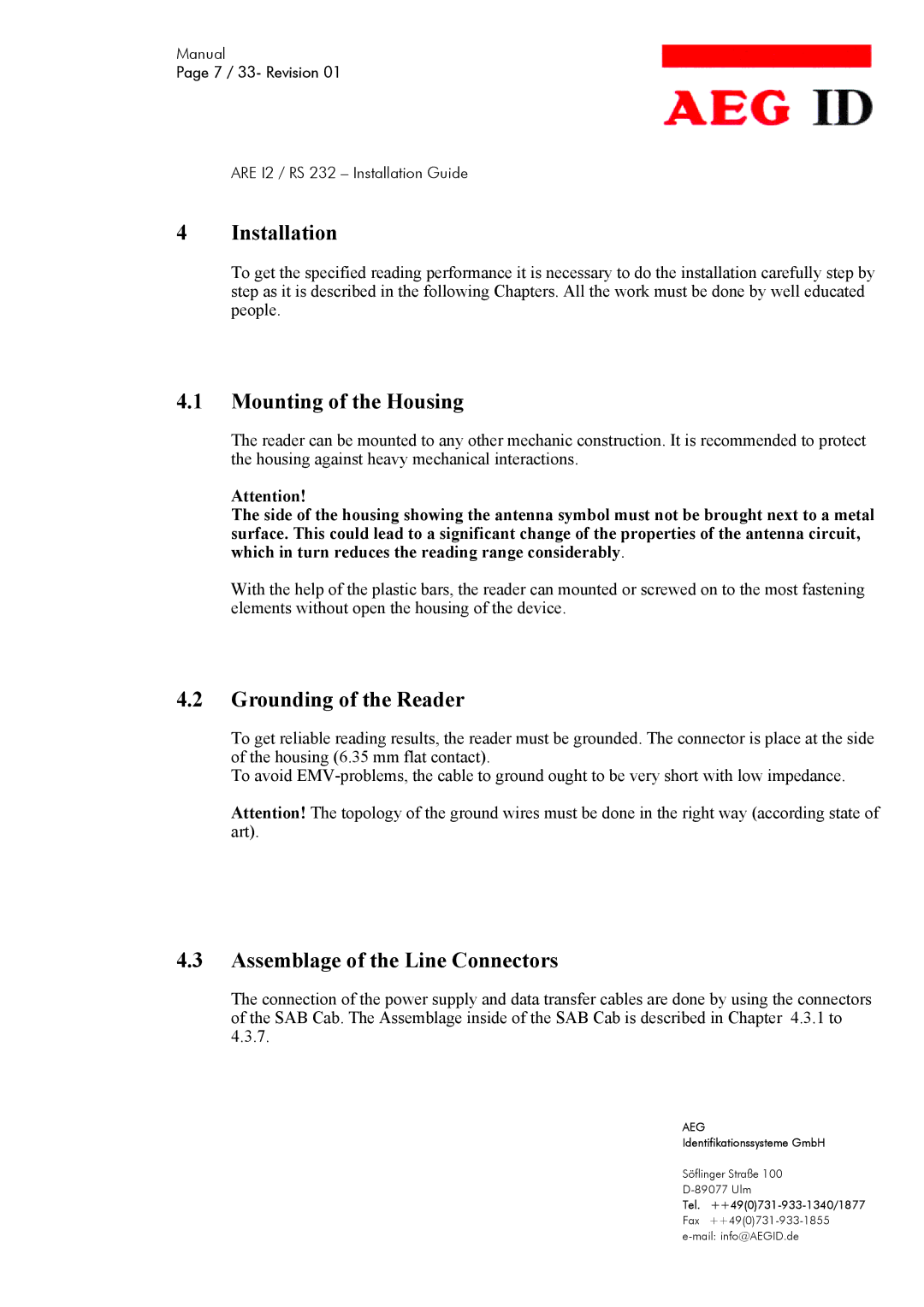 AEG ARE I2 manual Installation, Mounting of the Housing, Grounding of the Reader, Assemblage of the Line Connectors 