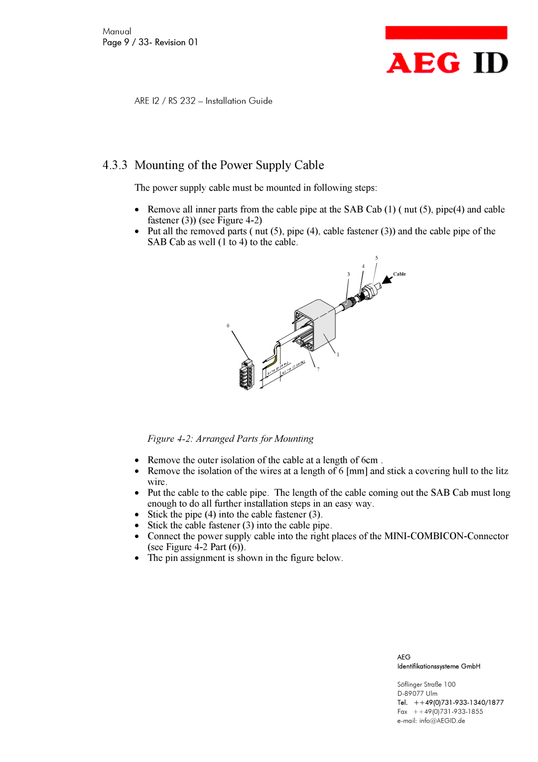 AEG ARE I2 manual Mounting of the Power Supply Cable, Arranged Parts for Mounting 