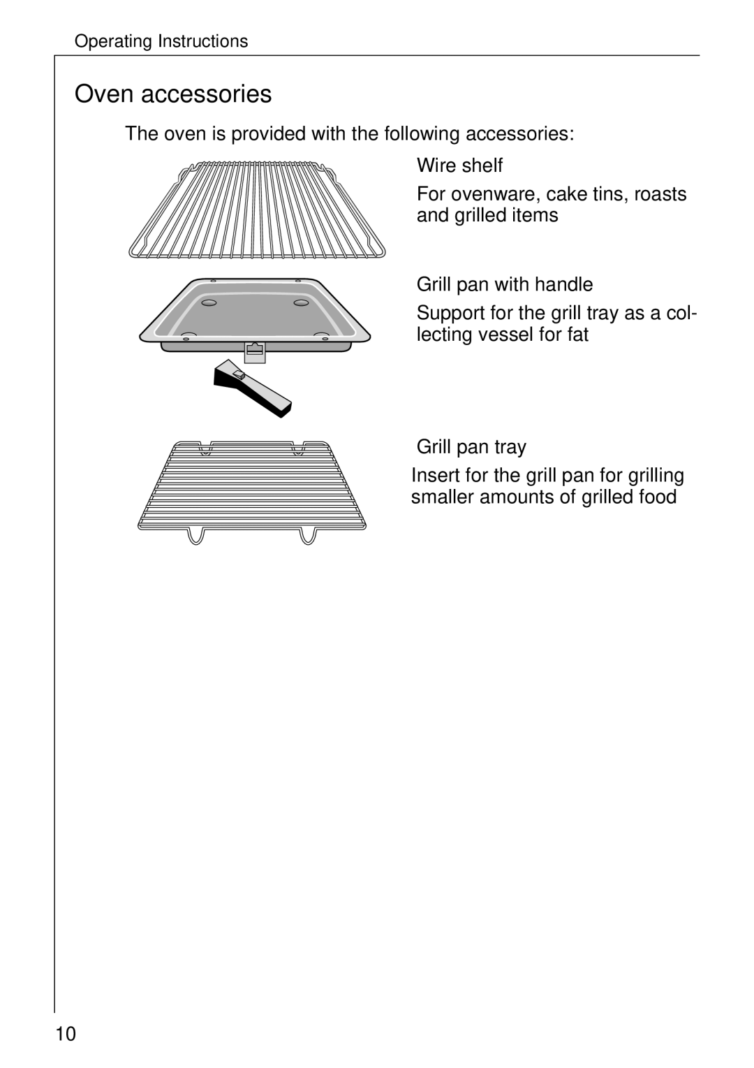 AEG B 2100 operating instructions Oven accessories, Wire shelf, Grill pan with handle, Grill pan tray 