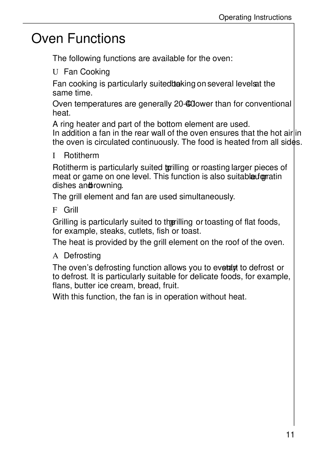 AEG B 2100 operating instructions Oven Functions, Fan Cooking, Rotitherm, Grill, Defrosting 