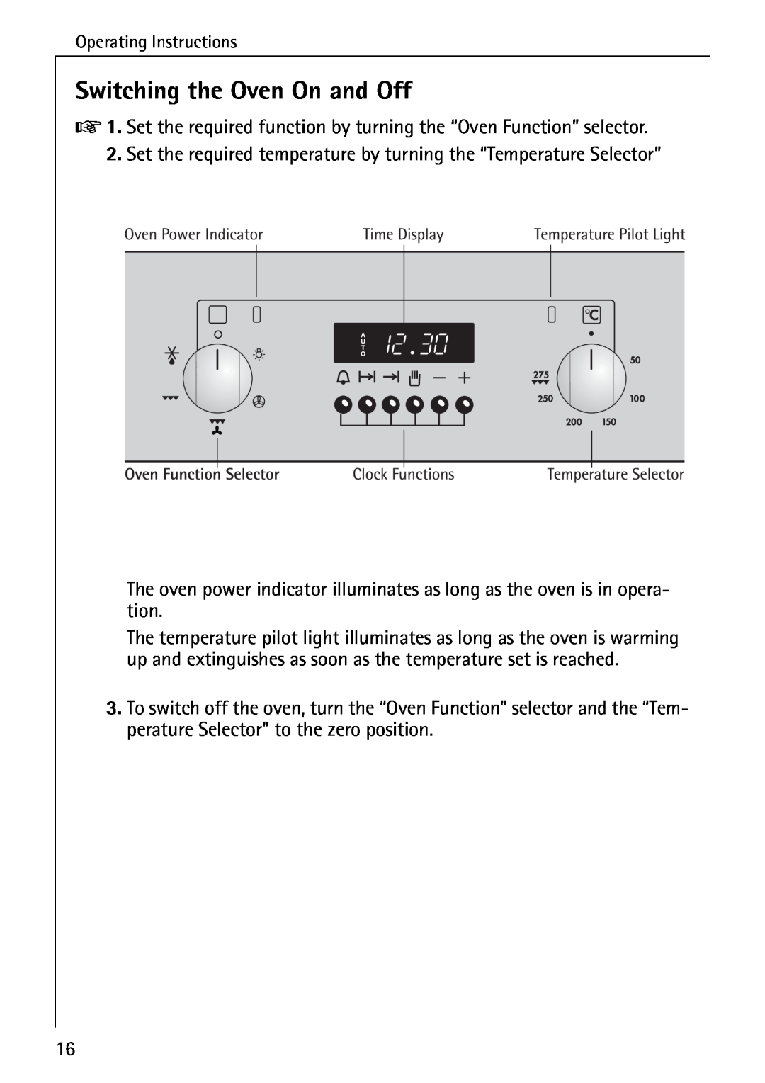 AEG B 2100 operating instructions Switching the Oven On and Off 
