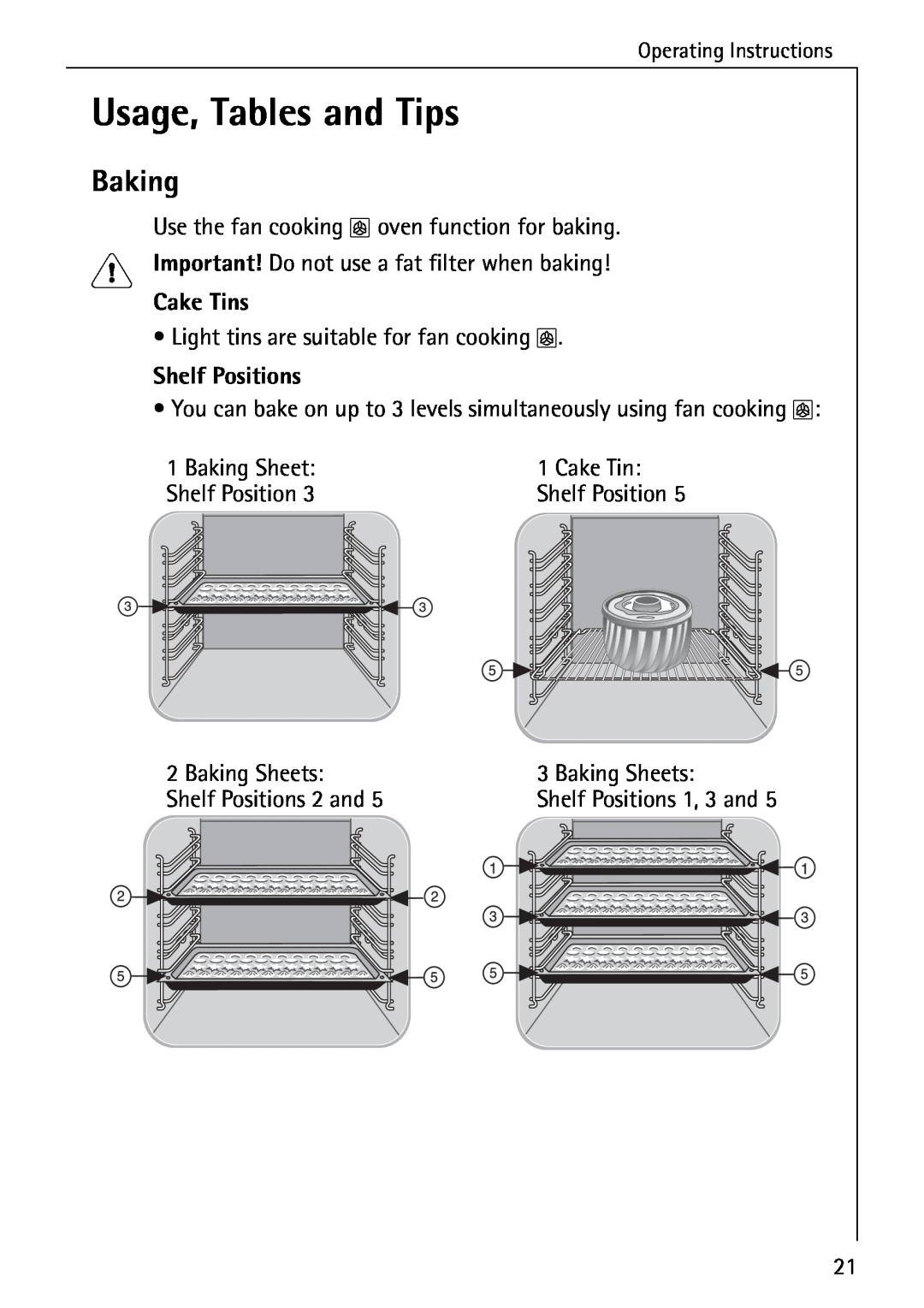AEG B 2100 operating instructions Usage, Tables and Tips, Baking, Cake Tins, Shelf Positions 