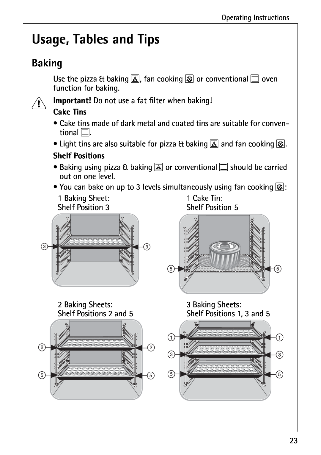 AEG B 4100 operating instructions Usage, Tables and Tips, Baking, Cake Tins, Shelf Positions 