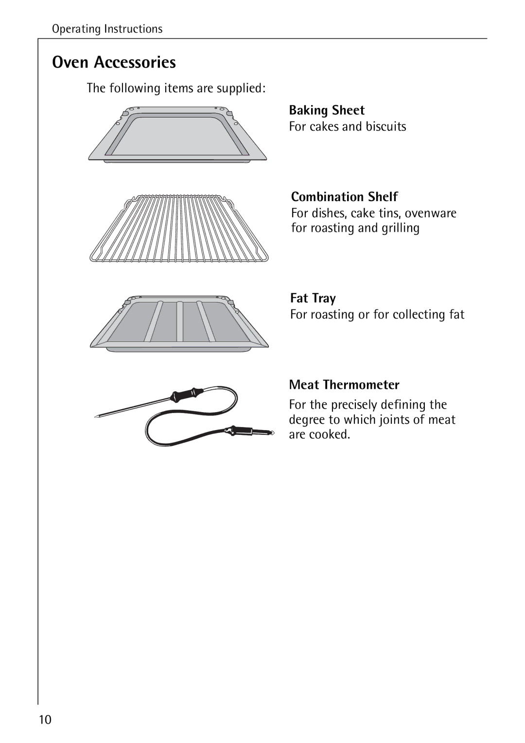 AEG B 4130 manual Oven Accessories, Baking Sheet, Combination Shelf, Fat Tray, Meat Thermometer 