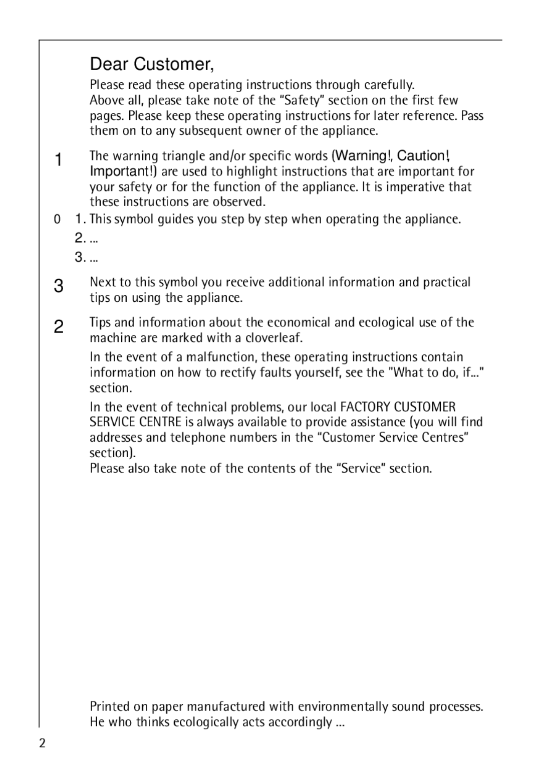 AEG B 4130 manual Dear Customer, Please read these operating instructions through carefully 