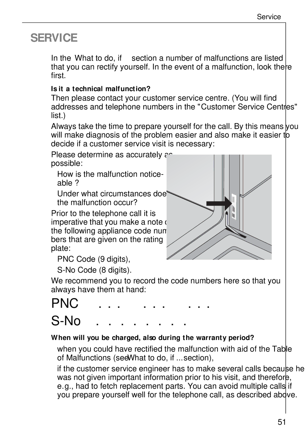 AEG B 4130 manual Is it a technical malfunction?, When will you be charged, also during the warranty period? 