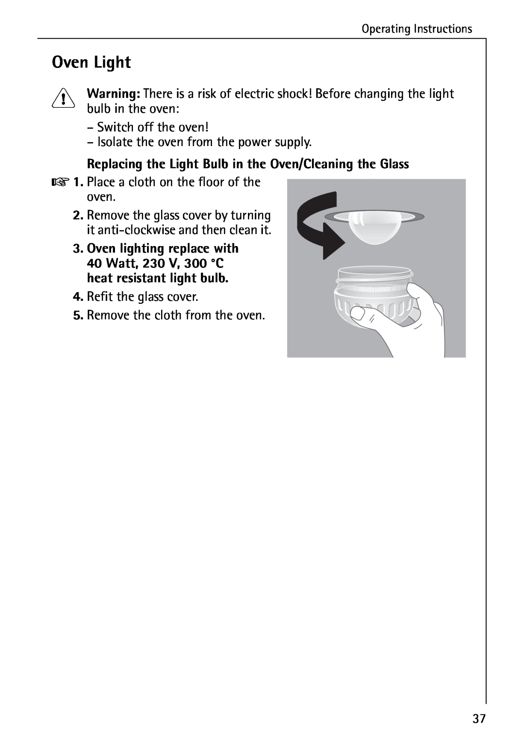AEG B 4130 manual Oven Light, bulb in the oven, heat resistant light bulb, Operating Instructions 