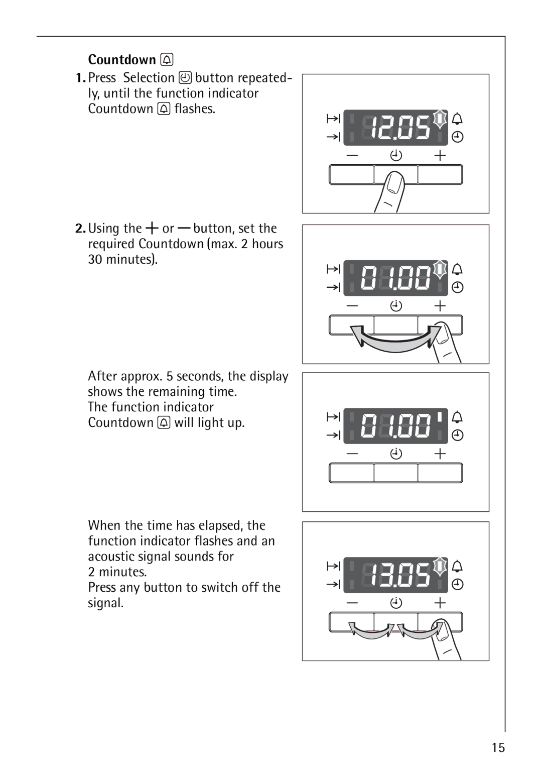 AEG B1180-4 manual Minutes Press any button to switch off the signal 