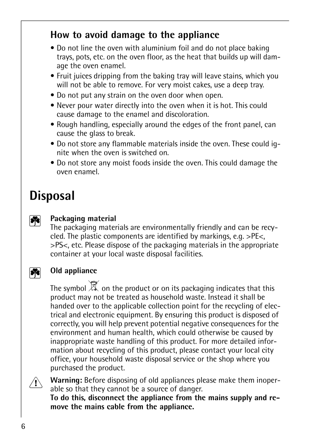 AEG B1180-4 manual Disposal, How to avoid damage to the appliance, Packaging material, Old appliance 