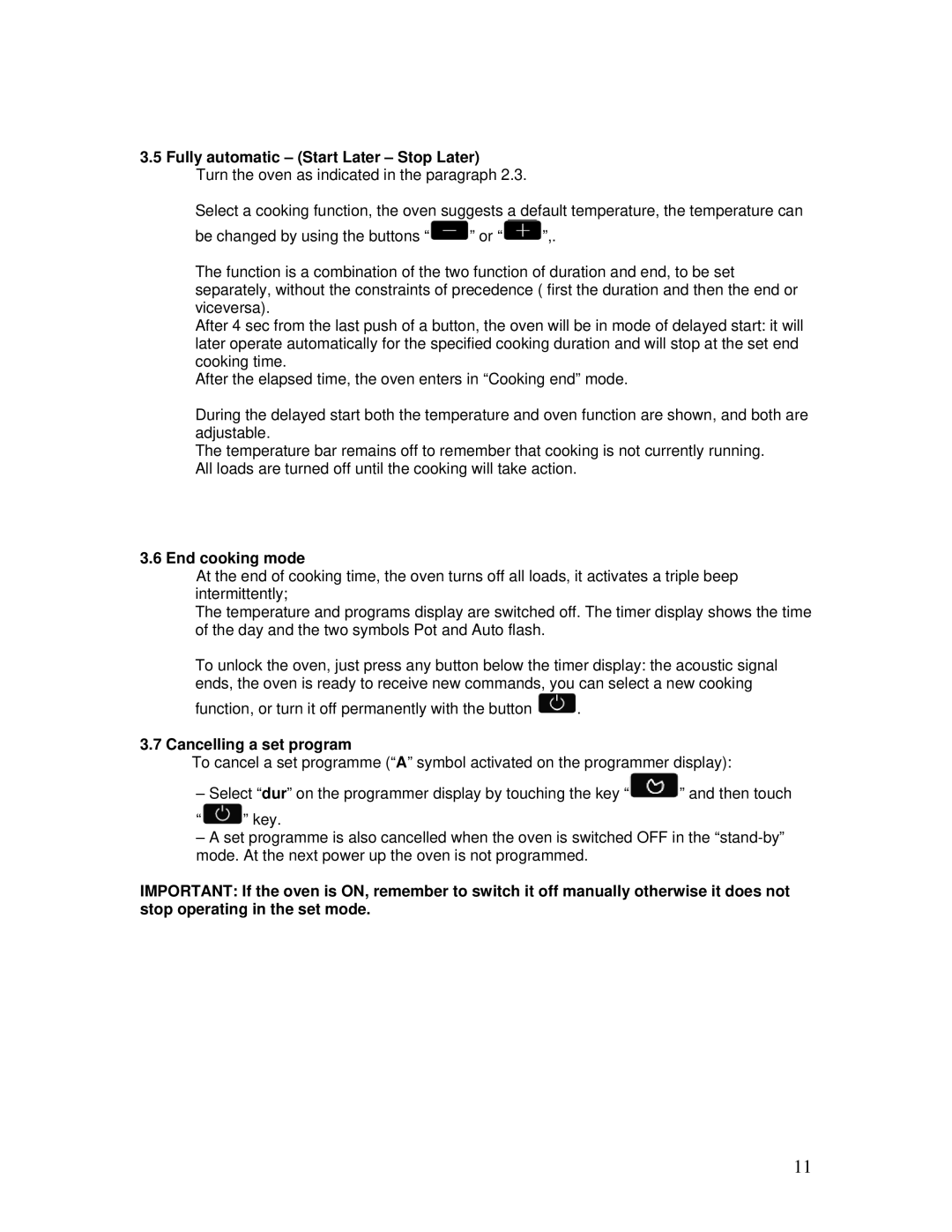 AEG B3007H-L-B user manual Fully automatic Start Later Stop Later, End cooking mode, Cancelling a set program 