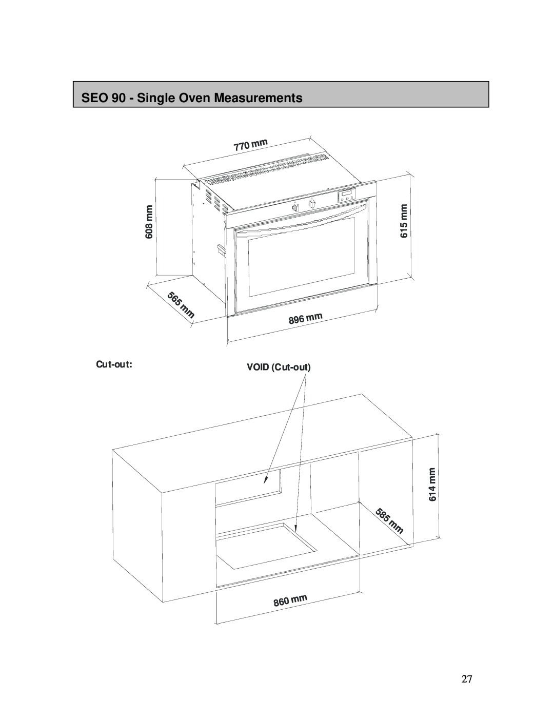 AEG B3007H-L-B user manual SEO 90 - Single Oven Measurements, 5 6 5 m m, 5 8 5 m m, 608 mm, VOID Cut-out, m m 5 1 m m 4 
