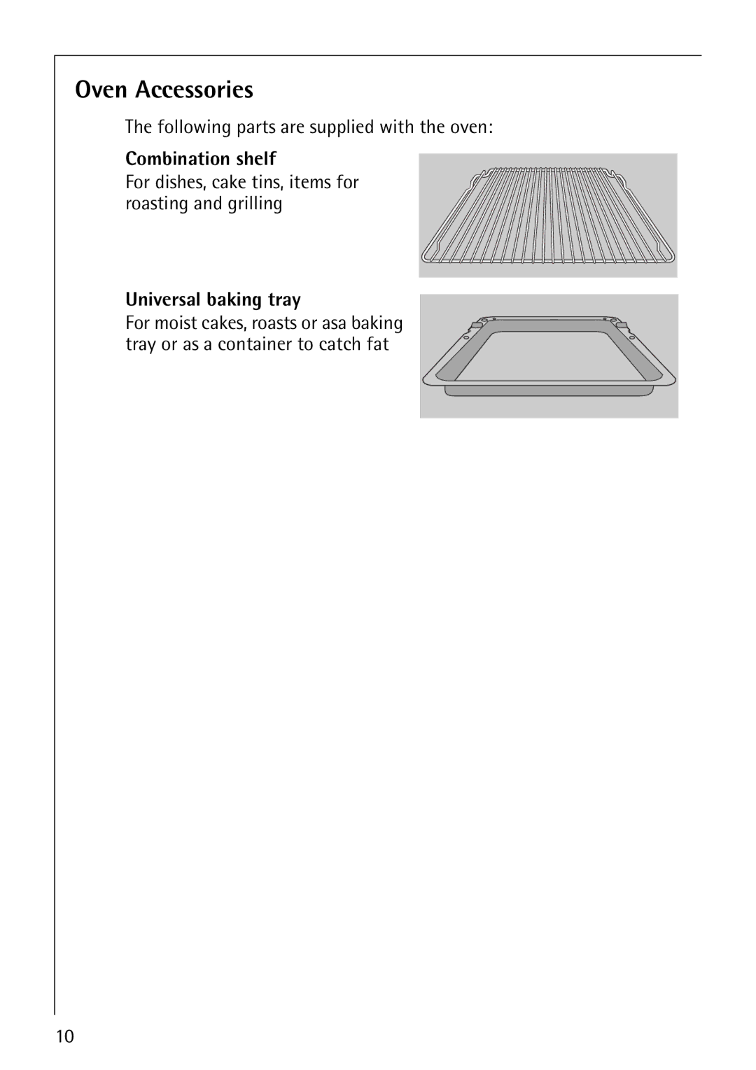 AEG B3040-1 manual Oven Accessories, Combination shelf, Universal baking tray 