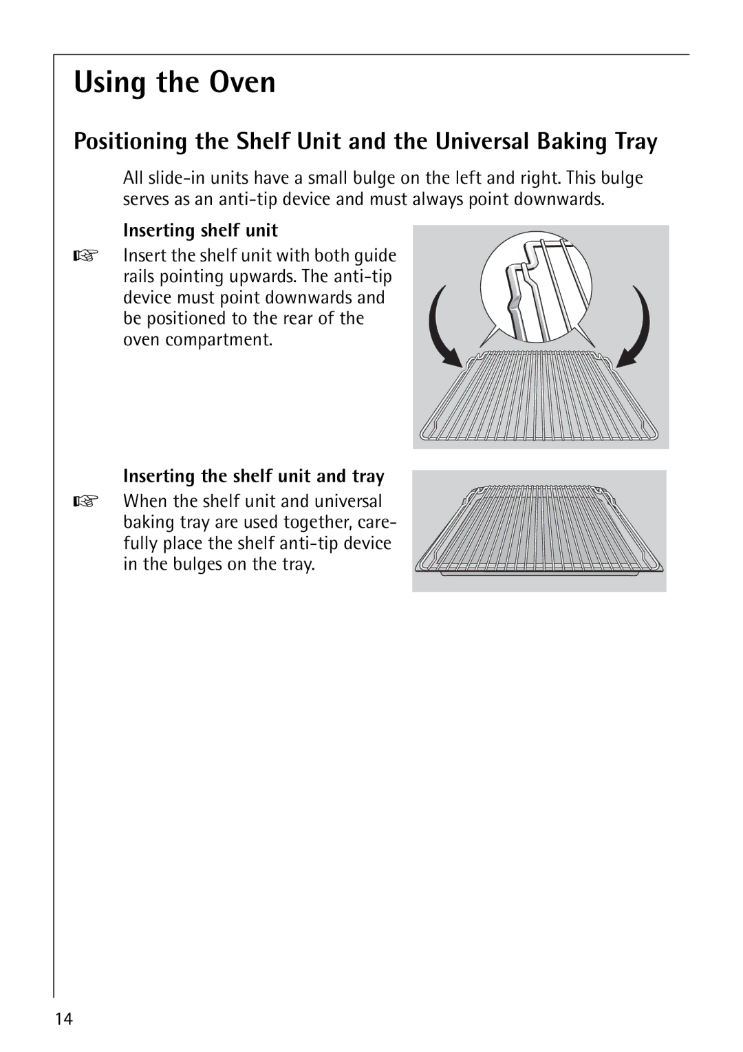 AEG B3040-1 manual Using the Oven, Positioning the Shelf Unit and the Universal Baking Tray, Inserting shelf unit 